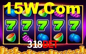 318 bet